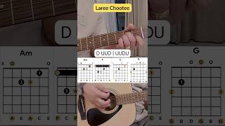 Laree Chootee Easy Guitar Strum amp Chords Tutorial guitar beyondeternitymusicacademy shorts [upl. by Cappella]