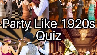 🎉 Test Your Knowledge 1920s Party Facts That Will Blow Your Mind [upl. by Xed240]