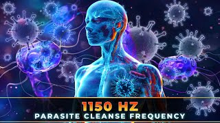 1150 Hz Parasite Cleanse Rife Healing Frequency  Binaural Beats to Boost Your Immune System [upl. by Tihor]