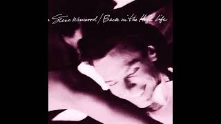 Steve Winwood Back in the High Life Again HQ with Lyrics in Description [upl. by Singhal]