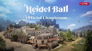 Heidel Ball 2024  Black Desert [upl. by Auqinahs]