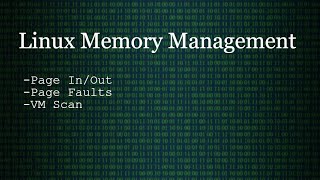 Linux Memory Management  VMScan  DEEP LINUX [upl. by Ivz]