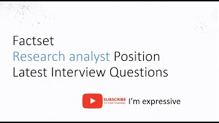 Latest Factset Research Analyst Interview Questions  Factset Interview Questions  Freshers [upl. by Alphonsine69]