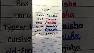 Pramisha namewriting art handwriting shorts [upl. by Monreal]