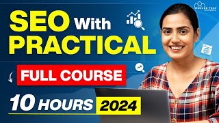 SEO Practical Full Course 2024 Learn On Page SEO Off Page SEO amp Technical SEO in 10 Hours [upl. by Blynn]