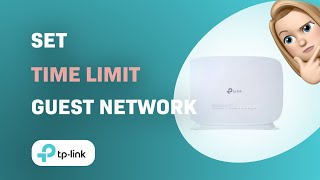 How to Set a Time Limit on TPLink Archer VR1600v Routers Guest Network [upl. by Stalk]