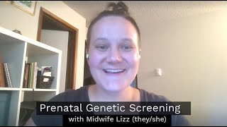 Prenatal Genetic Screening with Wellspring Midwifery [upl. by Pernas]