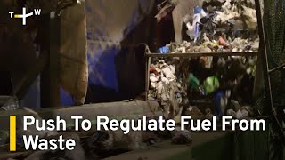 Government To Rein In Murky Market for Solid Recovered Fuels｜TaiwanPlus News [upl. by Eux170]