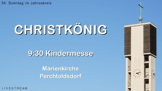 26112023 CHRISTKÖNIG 930 Kindermesse Marienkirche Perchtoldsdorf [upl. by Leigh]