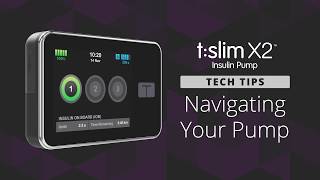 How to Navigate Your tslim X2 Insulin Pump [upl. by Drofnats]