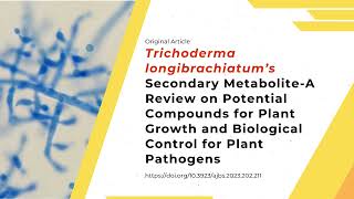 Trichoderma longibrachiatum biopotential compounds for plant health [upl. by Wayland845]