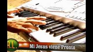 Agustin Lopez mi Jesus viene pronto [upl. by Leizar351]