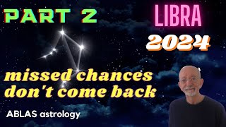 Libra in 2024  Part 2  The transits of Mars and how they can motivate important moves [upl. by Amalee]