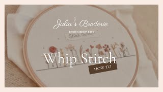 Whip Stitch Tutorial  How to embroider Whip Stitch [upl. by Joshua]