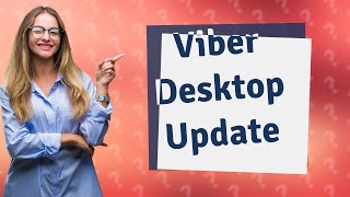 How to update Viber desktop [upl. by Piggy]