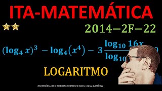 ITA  2014  FASE 2  Questão 22 MATEMÁTICA Questão Resolvida de LOGARÍTMOSIL298 [upl. by Placida526]