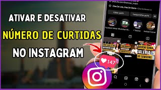 Como Ativar e Desativar Número de Curtidas no Instagram [upl. by Etiuqal]