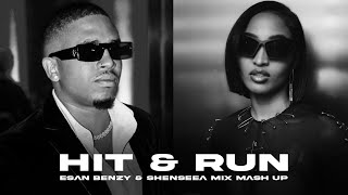 Shenseea X Esan Benzy  Hit amp Run Mash Up Mix [upl. by Pudens]