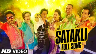 OFFICIAL Satakli FULL VIDEO Song  Happy New Year  Shah Rukh Khan  Sukhwinder Singh [upl. by Rawley]