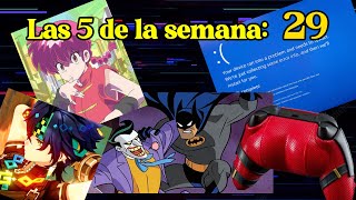 Apagón informático mundial Ranma control de Deadpool con retaguardia  Las 5 de la Semana [upl. by Peggy]