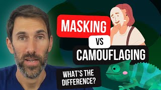 Camouflaging amp Autistic Masking Explained – What’s the difference [upl. by Yenor]