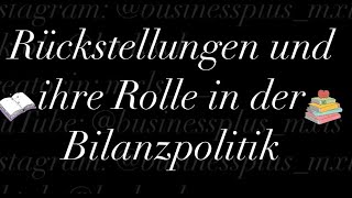 Rückstellungen und ihre Rolle in der Bilanzpolitik [upl. by Ellerey104]