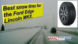 Best snow tires for the Ford Edge Lincoln MKX [upl. by Alicirp]