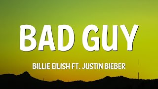 Billie Eilish  bad guy Lyrics ftJustin Bieber [upl. by Melvin]