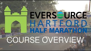 Eversource Hartford Half Marathon Course Overview [upl. by Engleman]