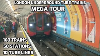 4K London Underground Tube Trains Mega Tour 2 hours amp 45 minutes 160 trains 50 stations 10 lines [upl. by Tina]