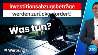 Photovoltaik Rückgängigmachung von Investitionsabzugsbeträge IAB 2021 Wir führen Musterklagen [upl. by Larsen]