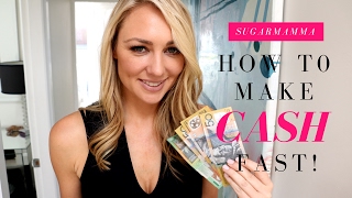 How To Make Money Fast 20 Ideas For Quick Cash  SugarMammaTV  Canna Campbell [upl. by Schreibe]