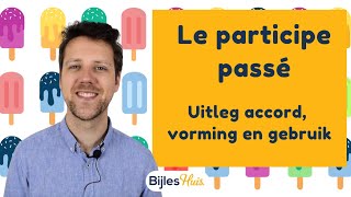 Participe passé uitleg accord vorming amp gebruik in het Nederlands│BijlesHuis [upl. by Ekez]