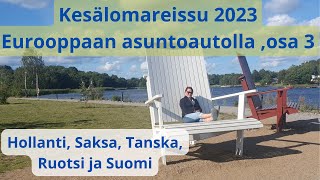 Kesälomareissu 2023 Eurooppaan asuntoautolla osa 3 [upl. by Grishilda]