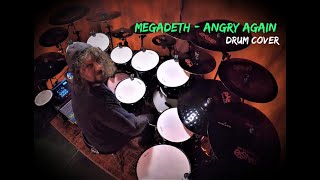 MEGADETH  ANGRY AGAIN DRUM COVER [upl. by Jarrad]