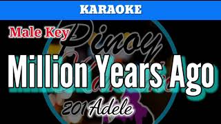 Million Years Ago by Adele Karaoke  Male Key [upl. by Ramunni]