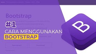 Tutorial Bootstrap 1 Pengenalan dan Cara Menggunakan Bootstrap [upl. by Arratahs]