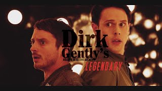 dirk gently’s holistic detective agency  legendary [upl. by Ruprecht]