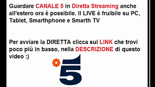 Guardare CANALE 5 in Streaming anche allestero [upl. by Fontes]