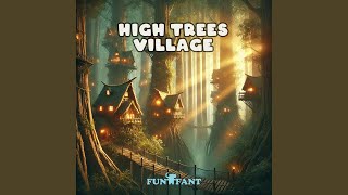 High Trees Village [upl. by Duer]