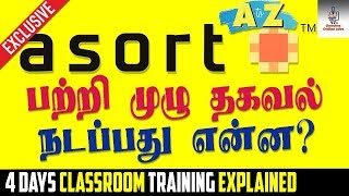 Asort 4 days class training explained Tamil  Full details of Asort asort genuineonlinejobs [upl. by Nuawtna]