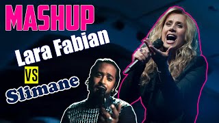 MASHUP  Lara Fabian  Slimane  Je taime à fleur de toi by Vince L from SUFFOCATINGMINDSband [upl. by Jolda791]