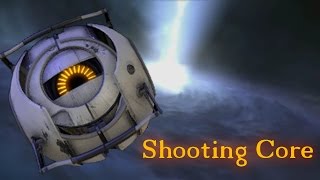 Portal Shooting Cores [upl. by Annemarie123]