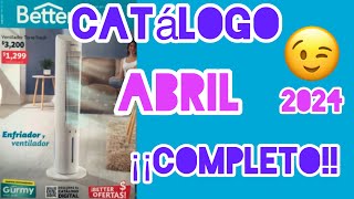 CATALOGO ABRIL 2024 COMPLETO Betterware 🌸 [upl. by Espy]