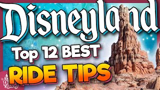 Top 12 BEST Disneyland Ride Tips You NEED to Know [upl. by Chan]