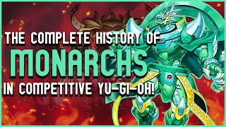 How GOOD Were MONARCHS ACTUALLY  History of Monarchs in Competitive YuGiOh [upl. by Kaleena]