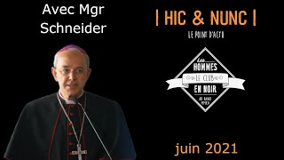 Club des Hommes en Noir exceptionnel avec Mgr Schneider [upl. by Gasperoni]