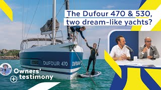 The Dufour 470 and Dufour 530 two dreamlike yachts experience and feedback [upl. by Rolf]