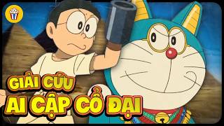 Nobita và Doraemon Khám Phá Kho Báu Trong Kim Tự Tháp  DORAEMON ĐẶC BIỆT Bí Ẩn Kim Tự Tháp [upl. by Namor]