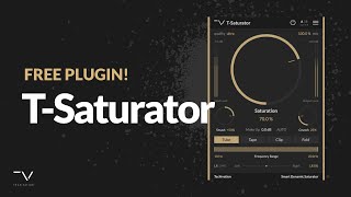 NEW FREE PLUGIN OUT Techivation TSaturator [upl. by Darice]